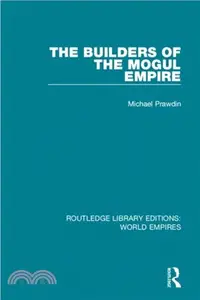 在飛比找三民網路書店優惠-The Builders of the Mogul Empi