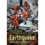 EARTHQUAKE: PERSPECTIVES ON EARTHQUAKE DISASTERS