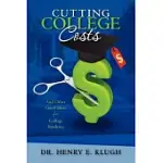 CUTTING COLLEGE COSTS: AND OTHER GOOD IDEAS FOR COLLEGE STUDENTS