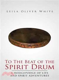 在飛比找三民網路書店優惠-To the Beat of the Spirit Drum