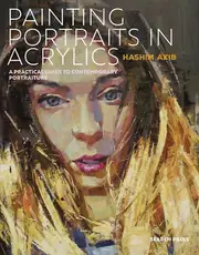 Painting Portraits In Acrylics by Hashim Akib Paperback Book