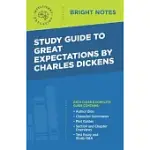 STUDY GUIDE TO GREAT EXPECTATIONS BY CHARLES DICKENS