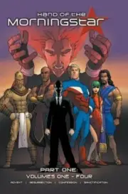 Hand of the Morningstar: Part One - Hard Cover Edition by Brett Burner: New