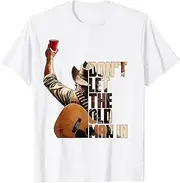 [Elastiau] Dont Let The Old Man in T-Shirt