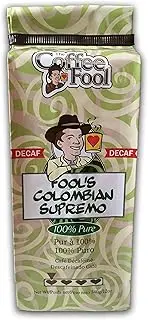 Coffee Fool's Decaf Swiss Water Colombian Supremo (Powder (Turkish))