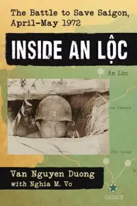 在飛比找博客來優惠-Inside An Loc: The Battle to S