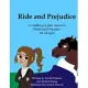 Ride and Prejudice: A retelling of Jane Austen’s Pride and Prejudice for all ages