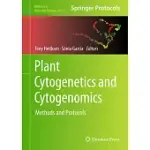 PLANT CYTOGENETICS AND CYTOGENOMICS: METHODS AND PROTOCOLS