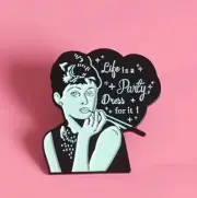 Hollywood Legends - Audrey Hepburn saying "Life is a party Dress for It"