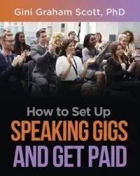 在飛比找博客來優惠-How to Set Up Speaking Gigs an