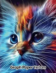 Abstract Cat Graph Paper 1x1 cm: 1cm Squared Grid Paper | Gift For People Who Love Kittens, Pet Lovers | For Back To School, Office, Work | 8.5 x 11 Inches | 111 Pages | v1