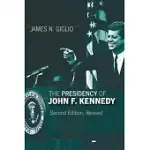 THE PRESIDENCY OF JOHN F. KENNEDY
