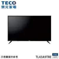 在飛比找森森購物網優惠-TECO 東元 43吋FHD 低藍光液晶電視 TL43A9T