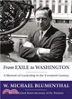 From Exile to Washington ― A Memoir of Leadership in the Twentieth Century