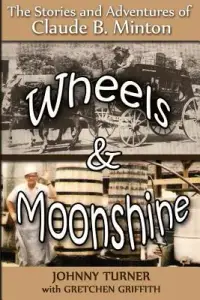 在飛比找博客來優惠-Wheels and Moonshine: The Stor