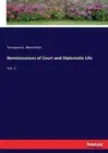 Reminiscences of Court and Diplomatic Life: Vol. 2 by Georgiana L. Bloomfield (E