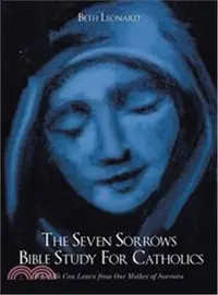 在飛比找三民網路書店優惠-The Seven Sorrows Bible Study 