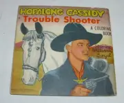 HOPALONG CASSIDY TROUBLE SHOOTER COLORING BOOK 1950s UNUSED