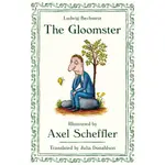 GLOOMSTER, THE(精裝)/AXEL SCHEFFLER【三民網路書店】