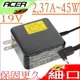 ACER 45W 充電器(保固更久)-19V,2.37A,SP111-31-C5KZ,AO1-131,AO1-131M,SW5-173,SW5-173P,SW5-271,SW5-271P