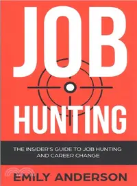 在飛比找三民網路書店優惠-Job Hunting ― The Insider's Gu