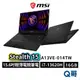 MSI 微星 Stealth 15 A13VE-014TW 15.6吋 輕薄電競筆電 i7 16G 1TB MSI599