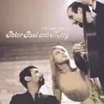 PETER, PAUL AND MARY / THE BEST