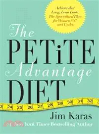 在飛比找三民網路書店優惠-The Petite Advantage Diet