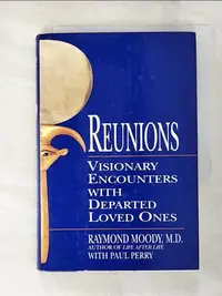 在飛比找蝦皮購物優惠-Reunions_Raymond A. Moody, Ray