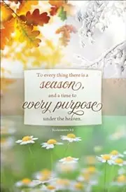 General Worship Bulletin - "to Everything There is a Season..." - KJV Scripture - (Package of 100)