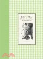 在飛比找三民網路書店優惠-Baby of Mine Journal: A Mother