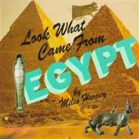 在飛比找三民網路書店優惠-Look What Came from Egypt