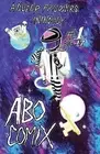 A.B.O. Comix Vol 1: A Queer Prisoners Anthology by Casper Cendre (English) Paper