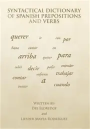 Syntactical Dictionary of Spanish Prepositions and Verbs (Hardback or Cased Book