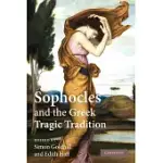 SOPHOCLES AND THE GREEK TRAGIC TRADITION