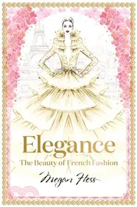 在飛比找三民網路書店優惠-Elegance: The Beauty of French