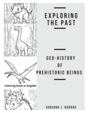 Exploring the past: Geo-History of Prehistoric Beings by Adriano J. Barros Paper