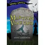 THE GHOSTLY TALES OF MARTHA’S VINEYARD