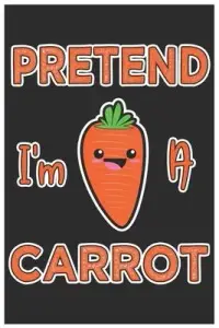 在飛比找博客來優惠-Pretend I’’m A Carrot: Cute Or