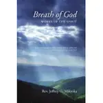 BREATH OF GOD: WORKS OF THE SPIRIT