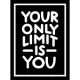 Your Only Limit Is You: Inspiring Quotes and Kick-Ass Affirmations to Get You Motivated