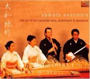 YAMATO ENSEMBLE - ART OF JAPANESE KOTO SHAKUHACHI & SHAMISE NEW CD