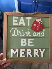 Eat Drunk And Be Merry Hot Cocoa Chocolate Holiday Christmas Green Sign