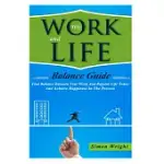 THE WORK AND LIFE BALANCE GUIDE