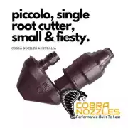 NEW - 1/4'' Cobra Piccolo Root Cutter - From 25LPM / 6.6GPM TO 30LPM / 7.9GPM