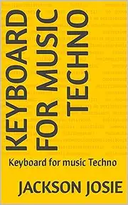 Keyboard for music Techno: Keyboard for music Techno