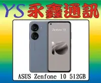 在飛比找Yahoo!奇摩拍賣優惠-【空機價 可搭門號】ASUS Zenfone 10 512G