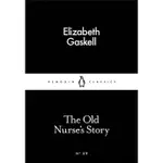 THE OLD NURSE'S STORY/ELIZABETH GASKELL LITTLE BLACK CLASSICS 【三民網路書店】