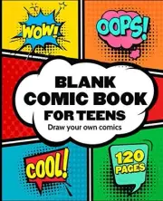 BLANK COMIC BOOK FOR TEENS: DRAW YOUR OWN AWESOME COMICS, By Kenny Jefferson NEW