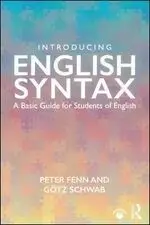 INTRODUCING ENGLISH SYNTAX: A BASIC GUIDE FOR STUDENTS OF ENGLISH FENN 2017 ROUTLEDGE